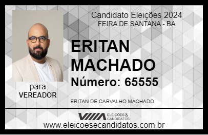 Candidato ERITAN MACHADO 2024 - FEIRA DE SANTANA - Eleições