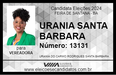 Candidato URANIA SANTA BARBARA 2024 - FEIRA DE SANTANA - Eleições