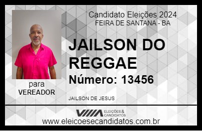 Candidato JAILSON DO REGGAE 2024 - FEIRA DE SANTANA - Eleições