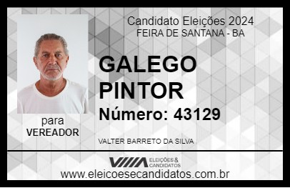 Candidato GALEGO PINTOR 2024 - FEIRA DE SANTANA - Eleições