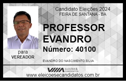 Candidato PROFESSOR EVANDRO 2024 - FEIRA DE SANTANA - Eleições