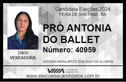 Candidato PRÓ ANTONIA DO BALLET 2024 - FEIRA DE SANTANA - Eleições