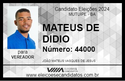 Candidato MATEUS DE DIDIO 2024 - MUTUÍPE - Eleições