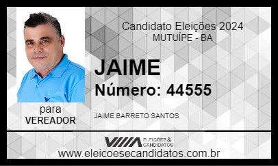 Candidato JAIME 2024 - MUTUÍPE - Eleições