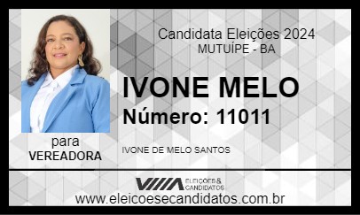 Candidato IVONE MELO 2024 - MUTUÍPE - Eleições