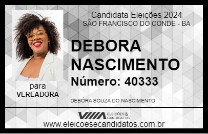 Candidato DEBORA NASCIMENTO 2024 - SÃO FRANCISCO DO CONDE - Eleições