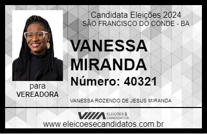 Candidato VANESSA MIRANDA 2024 - SÃO FRANCISCO DO CONDE - Eleições