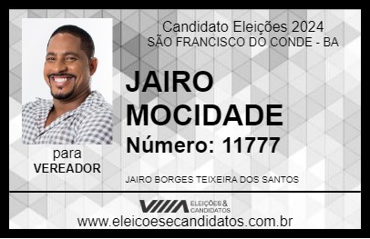 Candidato JAIRO MOCIDADE 2024 - SÃO FRANCISCO DO CONDE - Eleições