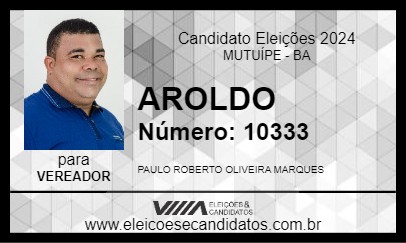 Candidato AROLDO 2024 - MUTUÍPE - Eleições