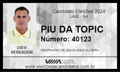 Candidato PIU DA TOPIC 2024 - LAJE - Eleições