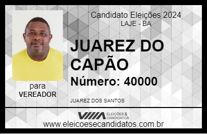 Candidato JUAREZ DO CAPÃO 2024 - LAJE - Eleições