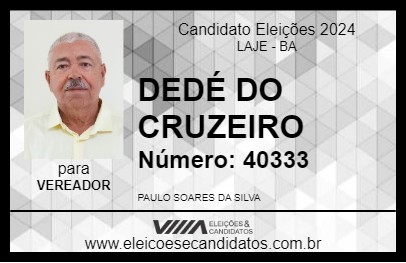 Candidato DEDÉ DO CRUZEIRO 2024 - LAJE - Eleições