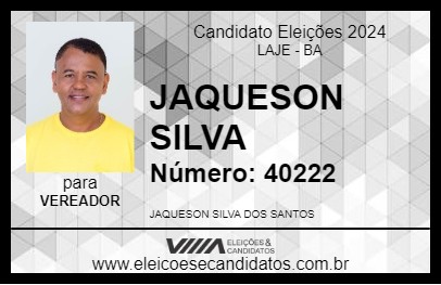 Candidato JAQUESON SILVA 2024 - LAJE - Eleições