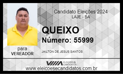 Candidato QUEIXO 2024 - LAJE - Eleições