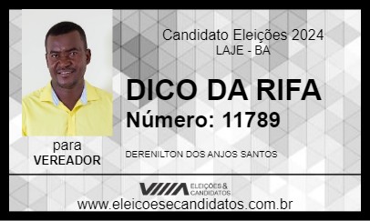 Candidato DICO DA RIFA 2024 - LAJE - Eleições