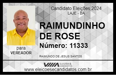 Candidato RAIMUNDINHO DE ROSE 2024 - LAJE - Eleições