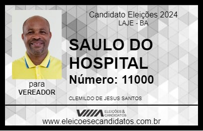 Candidato SAULO DA SAÚDE 2024 - LAJE - Eleições