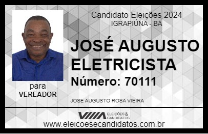 Candidato JOSÉ AUGUSTO ELETRICISTA 2024 - IGRAPIÚNA - Eleições