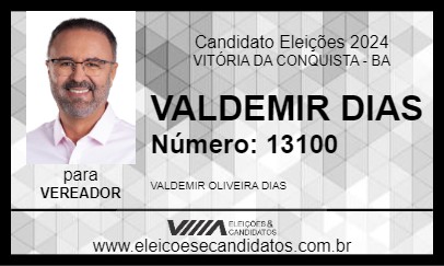 Candidato VALDEMIR DIAS 2024 - VITÓRIA DA CONQUISTA - Eleições