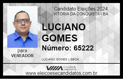 Candidato LUCIANO GOMES 2024 - VITÓRIA DA CONQUISTA - Eleições