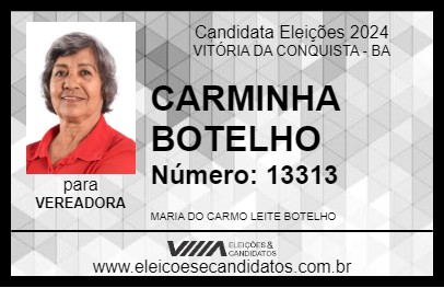 Candidato CARMINHA BOTELHO 2024 - VITÓRIA DA CONQUISTA - Eleições