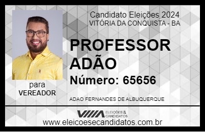 Candidato PROFESSOR ADÃO 2024 - VITÓRIA DA CONQUISTA - Eleições