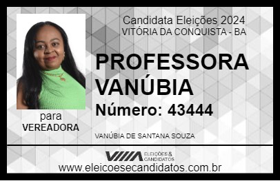 Candidato PROFESSORA VANÚBIA 2024 - VITÓRIA DA CONQUISTA - Eleições