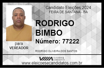 Candidato RODRIGO BIMBO 2024 - FEIRA DE SANTANA - Eleições