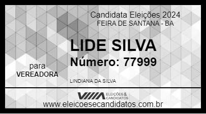 Candidato LIDE SILVA 2024 - FEIRA DE SANTANA - Eleições