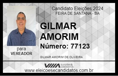 Candidato GILMAR AMORIM 2024 - FEIRA DE SANTANA - Eleições