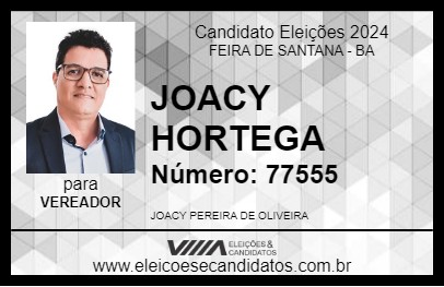 Candidato JOACY HORTEGA 2024 - FEIRA DE SANTANA - Eleições