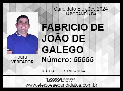 Candidato FABRICIO DE JOÃO DE GALEGO 2024 - JABORANDI - Eleições