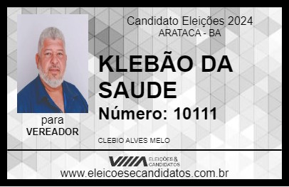 Candidato KLEBÃO DA SAUDE 2024 - ARATACA - Eleições