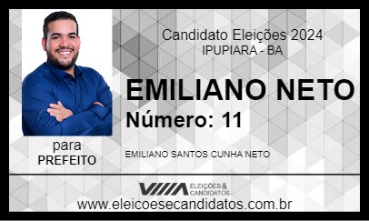 Candidato EMILIANO NETO 2024 - IPUPIARA - Eleições