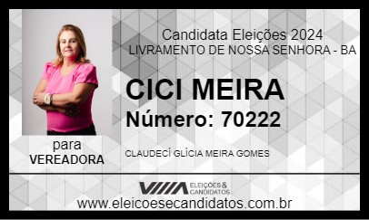 Candidato CICI MEIRA 2024 - LIVRAMENTO DE NOSSA SENHORA - Eleições