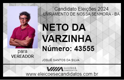 Candidato NETO DA VARZINHA 2024 - LIVRAMENTO DE NOSSA SENHORA - Eleições