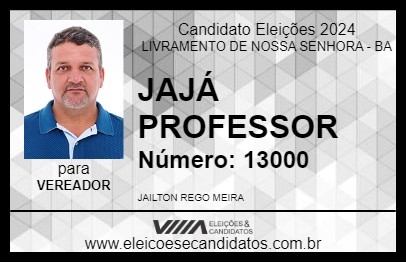 Candidato JAJÁ PROFESSOR 2024 - LIVRAMENTO DE NOSSA SENHORA - Eleições