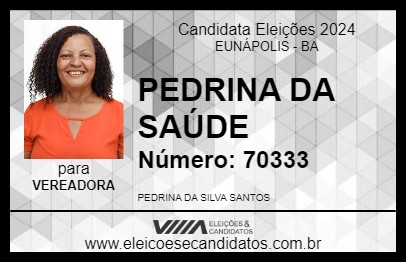 Candidato PEDRINA DA SAÚDE 2024 - EUNÁPOLIS - Eleições