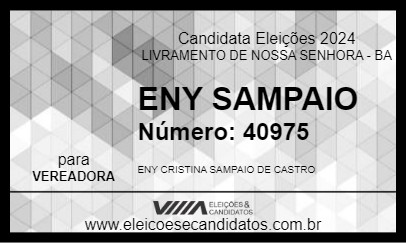 Candidato ENY SAMPAIO 2024 - LIVRAMENTO DE NOSSA SENHORA - Eleições