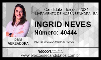 Candidato INGRID NEVES 2024 - LIVRAMENTO DE NOSSA SENHORA - Eleições