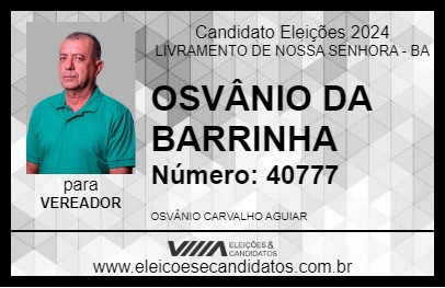 Candidato OSVÂNIO DA BARRINHA 2024 - LIVRAMENTO DE NOSSA SENHORA - Eleições