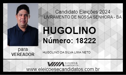 Candidato HUGOLINO 2024 - LIVRAMENTO DE NOSSA SENHORA - Eleições