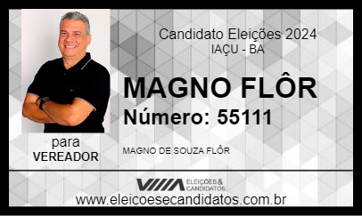 Candidato MAGNO FLÔR 2024 - IAÇU - Eleições