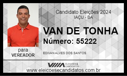 Candidato VAN DE TONHA 2024 - IAÇU - Eleições