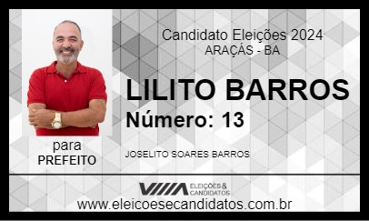 Candidato LILITO BARROS 2024 - ARAÇÁS - Eleições