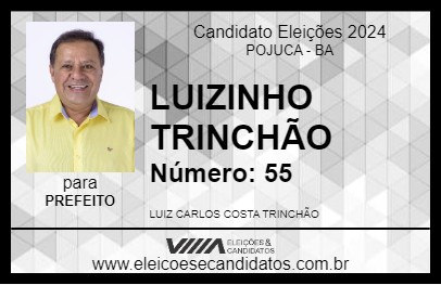 Candidato LUIZINHO TRINCHÃO 2024 - POJUCA - Eleições