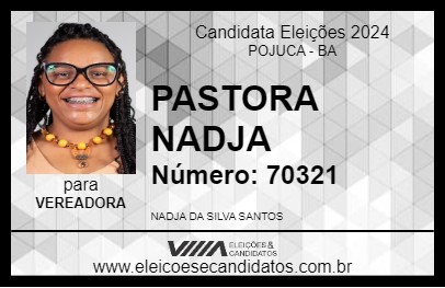 Candidato PASTORA NADJA 2024 - POJUCA - Eleições