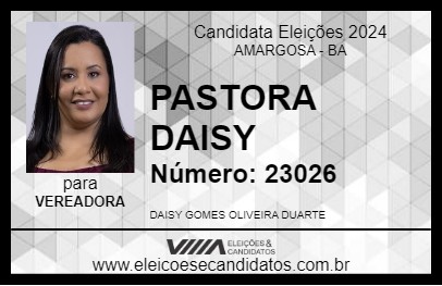 Candidato PASTORA DAISY 2024 - AMARGOSA - Eleições