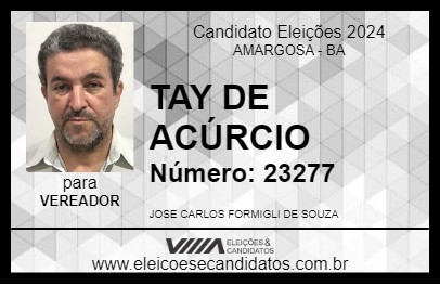 Candidato TAY DE ACÚRCIO 2024 - AMARGOSA - Eleições