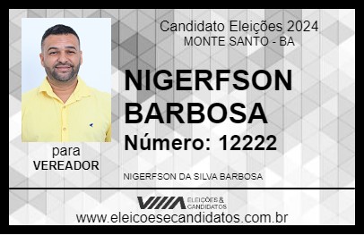 Candidato NIGERFSON BARBOSA 2024 - MONTE SANTO - Eleições